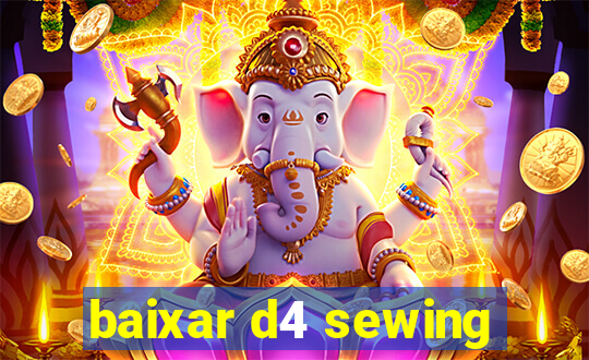 baixar d4 sewing